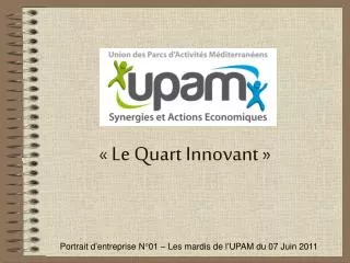 le quart innovant