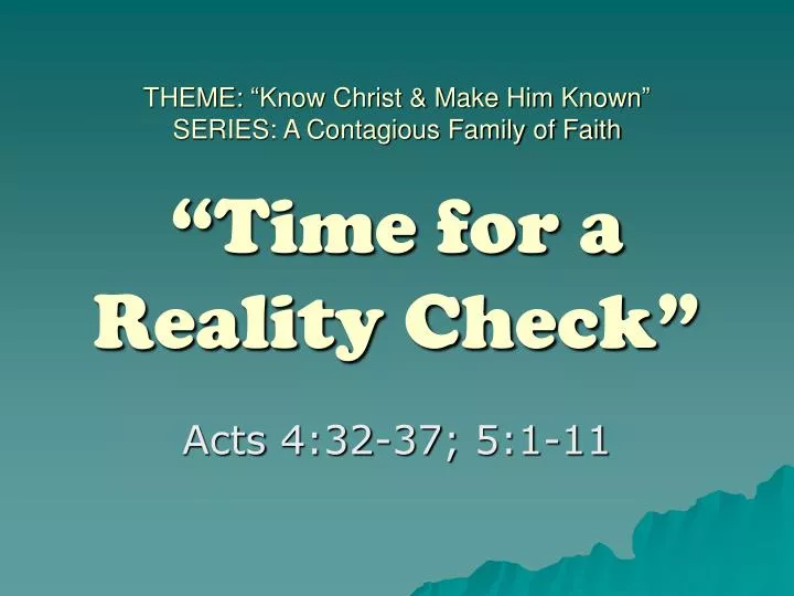 theme know christ make him known series a contagious family of faith time for a reality check