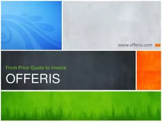 From Price Quote to Invoice OFFERIS