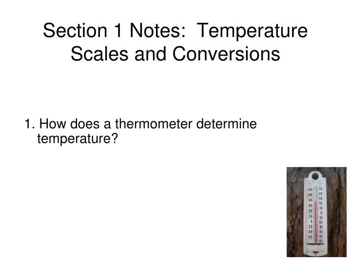 section 1 notes temperature scales and conversions