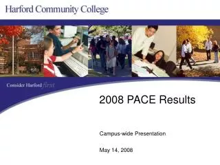 Campus-wide Presentation 			 			 May 14, 2008