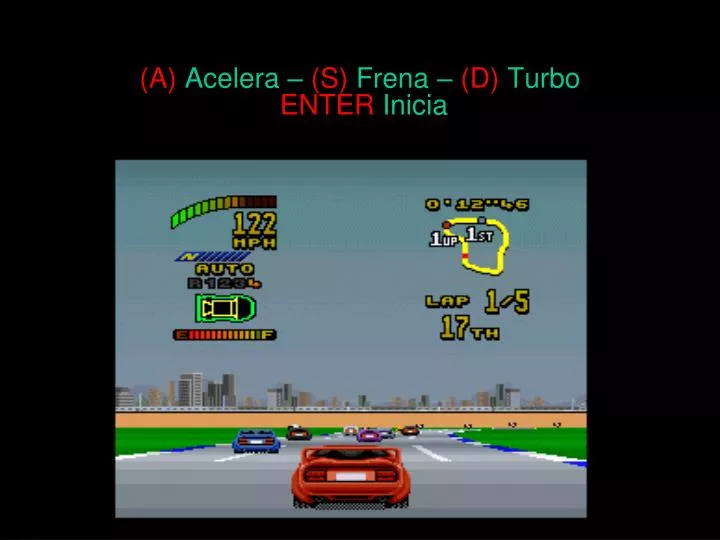 a acelera s frena d turbo enter inicia