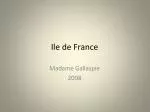 Ile de France - slide 1