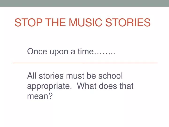 stop the music stories