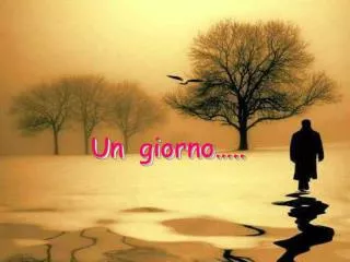 un giorno