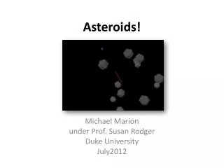 Asteroids!