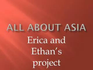 All about Asia
