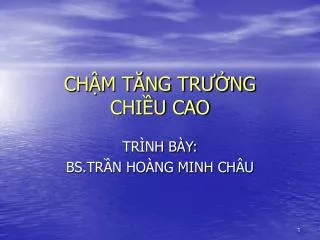 ch m t ng tr ng chi u cao