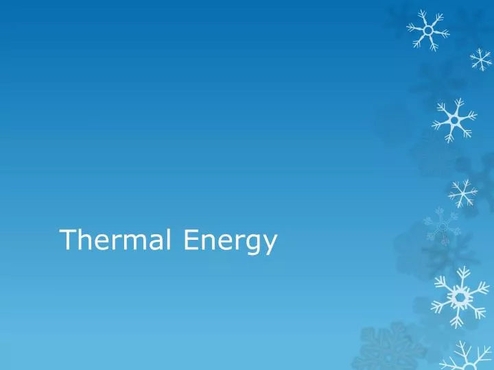 thermal energy