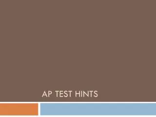 AP Test Hints
