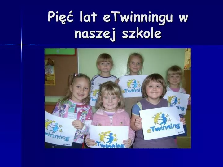 pi lat etwinningu w naszej szkole