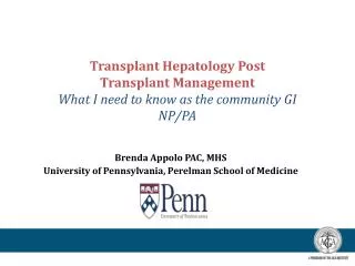 Transplant Hepatology Post Transplant Management What I need to know as the community GI NP/PA