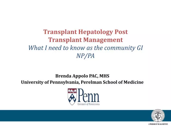 transplant hepatology post transplant management what i need to know as the community gi np pa