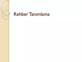 rehber tan mlama