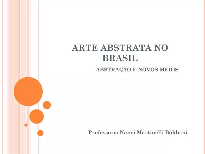arte abstrata no brasil abstra o e novos meios