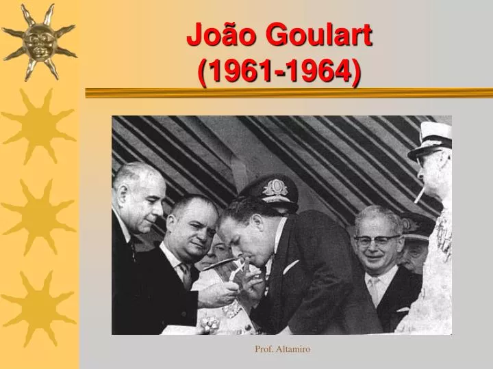 jo o goulart 1961 1964