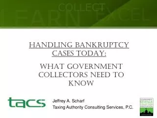 HANDLING BANKRUPTCY CASES TODAY: