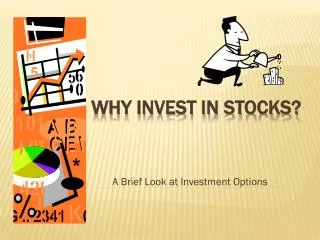 Why Invest In Stocks?