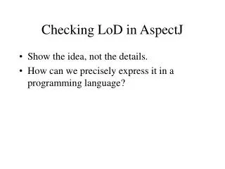 Checking LoD in AspectJ