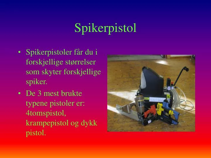 spikerpistol