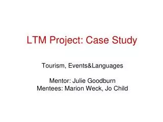 ltm project case study
