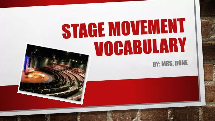 stage movement vocabulary