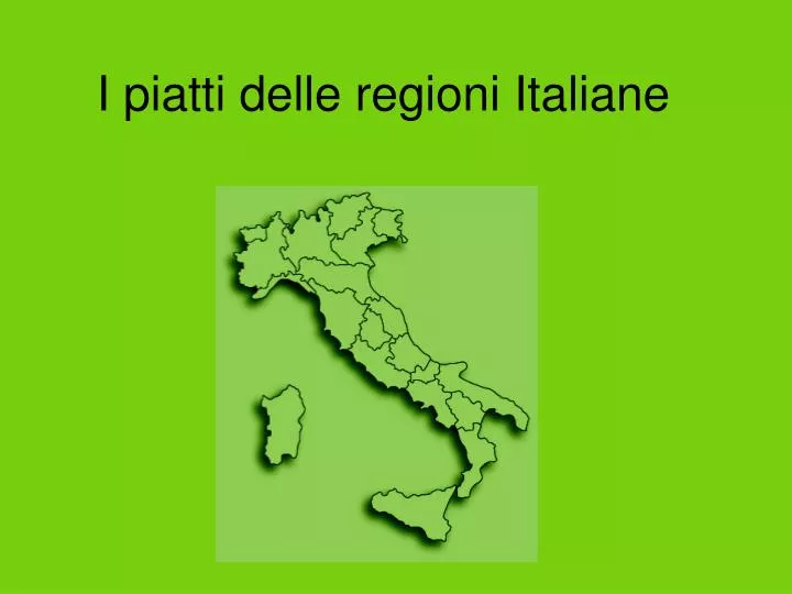i piatti delle regioni italiane
