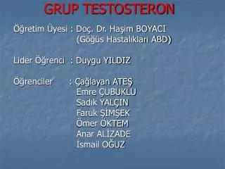 GRUP TESTOSTERON