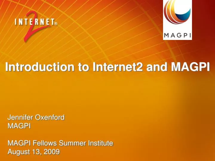 introduction to internet2 and magpi