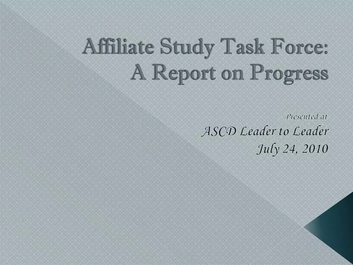 affiliate study task force a report on progress