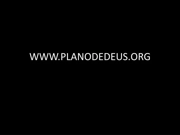 www planodedeus org