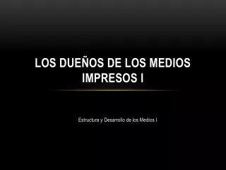 los due os de los medios impresos i
