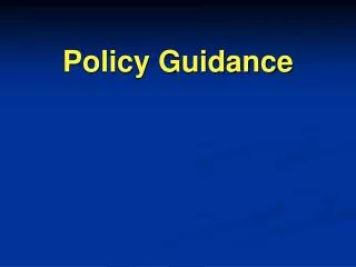 policy guidance