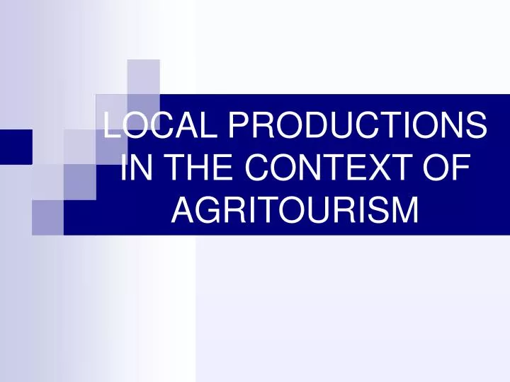 local productions in the context of agritourism