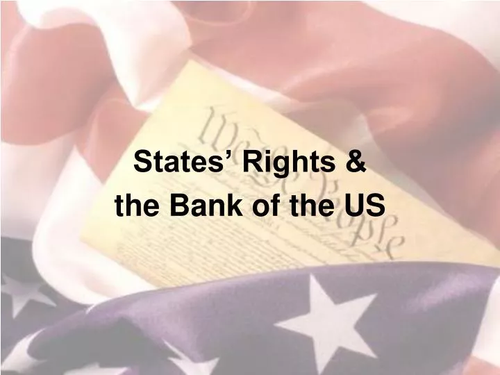 states rights the bank of the us