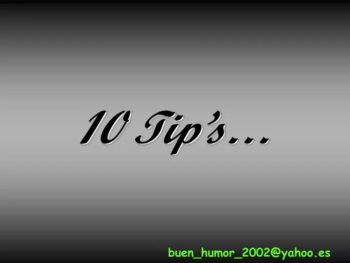 10 tip s