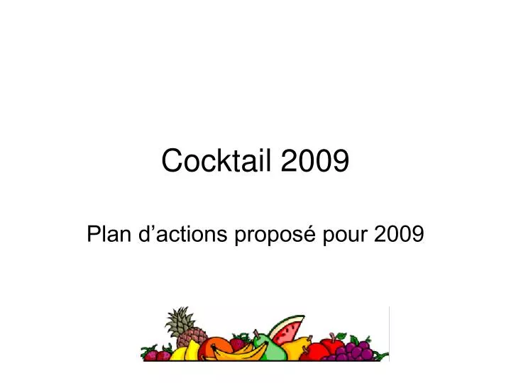 cocktail 2009