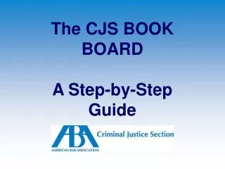 The CJS BOOK BOARD A Step-by-Step Guide