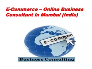 E-Commerce – Online Business Consultant in Mumbai (India)
