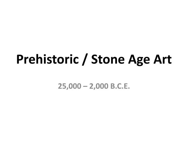 prehistoric stone age art