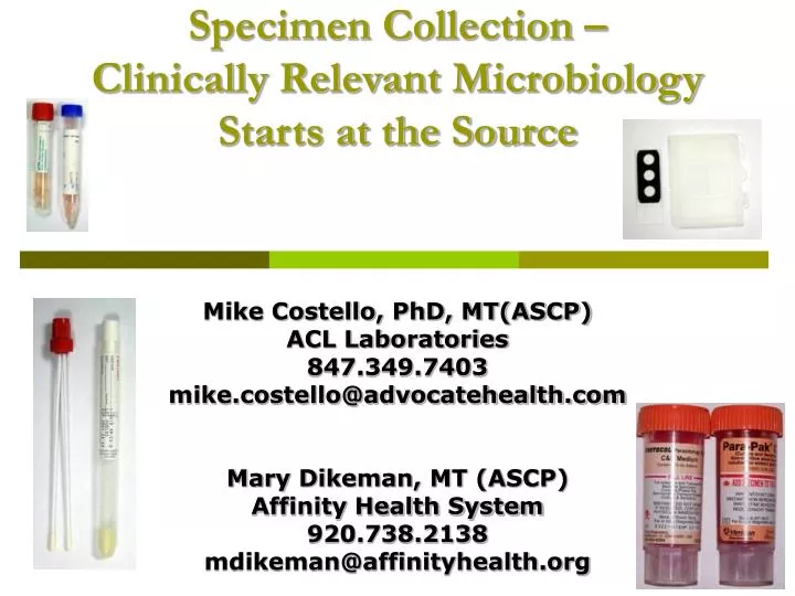 specimen collection clinically relevant microbiology starts at the source