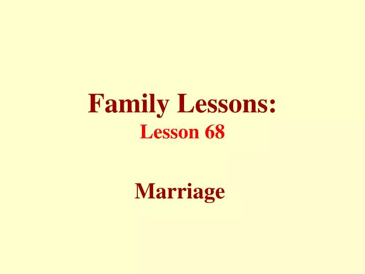 family lessons lesson 68