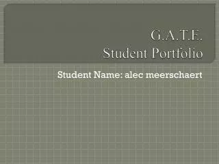G.A.T.E. Student Portfolio