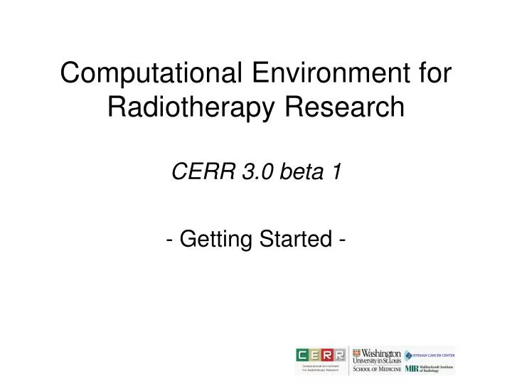 computational environment for radiotherapy research cerr 3 0 beta 1