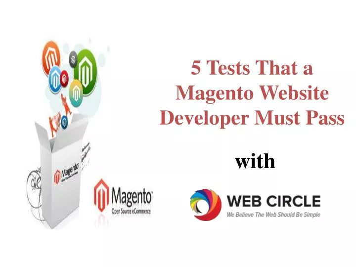 5 tests that a magento website developer must pass