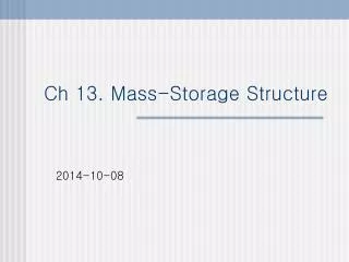 Ch 13. Mass-Storage Structure