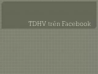 tdhv tr n facebook