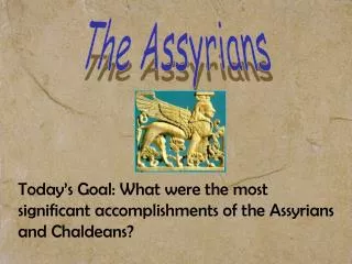 The Assyrians