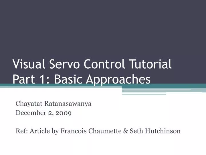 visual servo control tutorial part 1 basic approaches