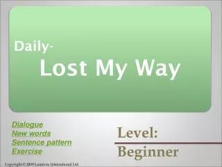 Daily- Lost My Way